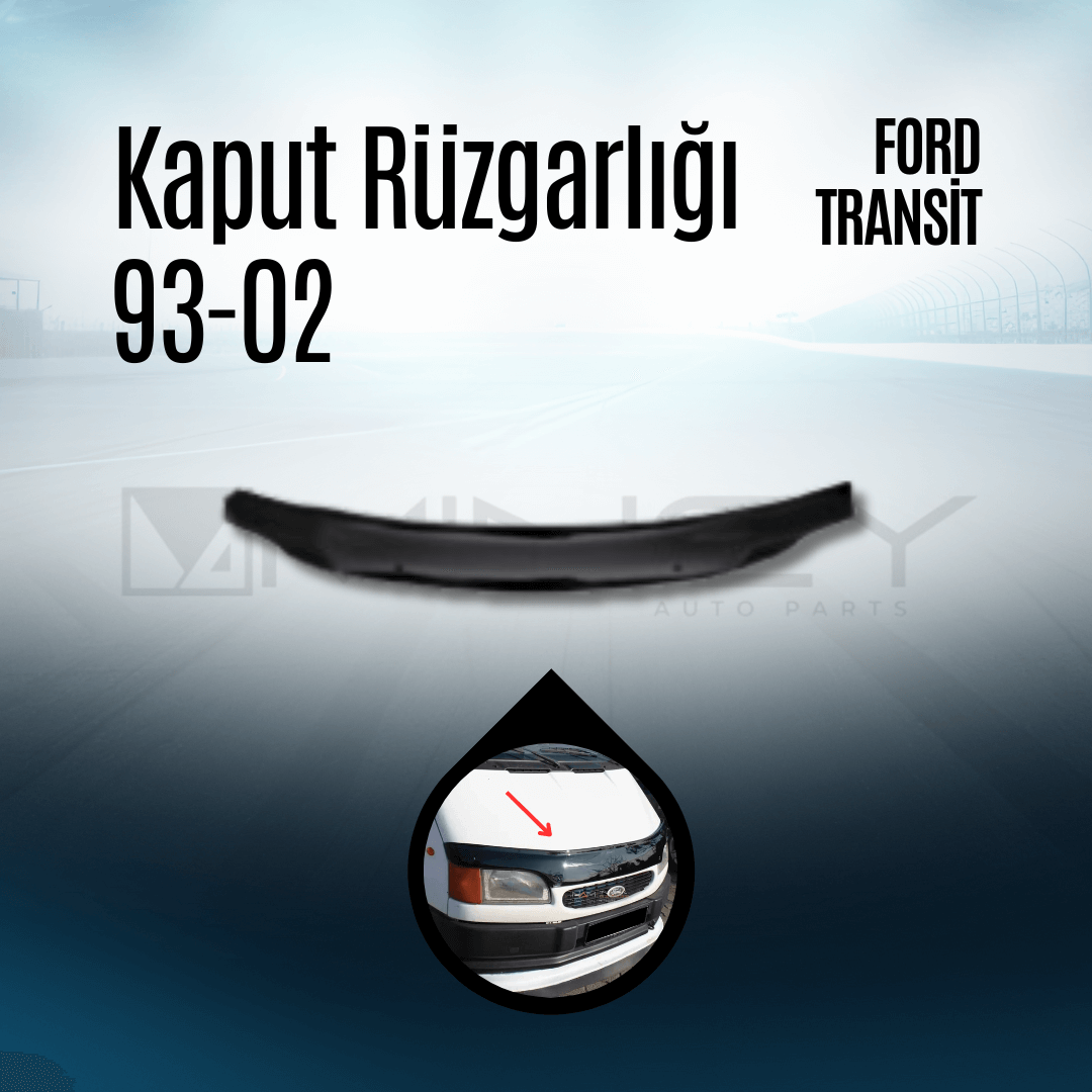 Kaput Rüzgarlığı 93-02 Ford Transit